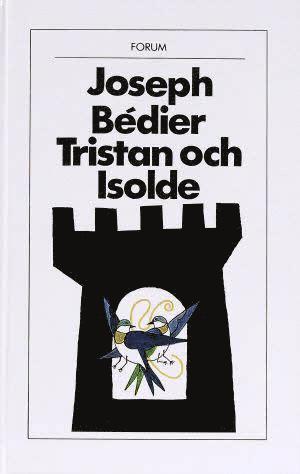 Cover for Joseph Bédier · Alla Tiders Klassiker: Alla Ti Kl/Tristan och Isolde (Bound Book) (2009)