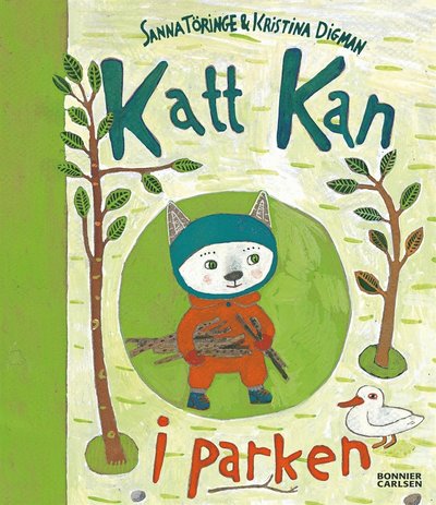 Cover for Sanna Töringe · Katt kan: Katt kan i parken (ePUB) (2013)