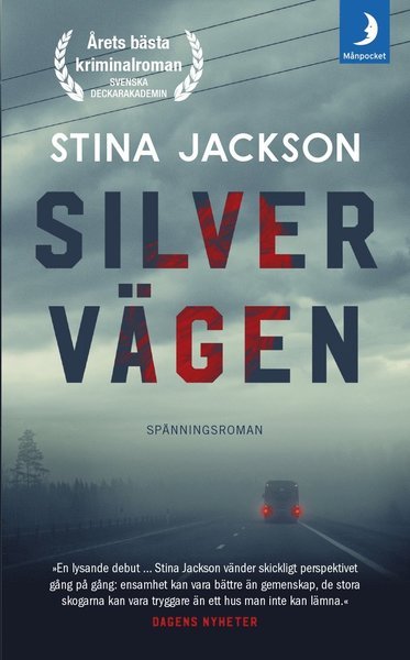 Cover for Stina Jackson · Silvervägen (Paperback Book) (2018)