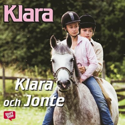 Cover for Pia Hagmar · Böckerna Om Klara: Klara och Jonte (Lydbog (MP3)) (2018)