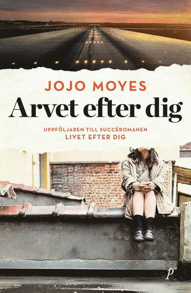 Livet efter dig: Arvet efter dig - Jojo Moyes - Livros - Printz Publishing - 9789187343919 - 9 de março de 2016