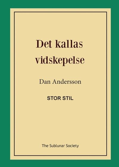 Cover for Dan Andersson · Det kallas vidskepelse (stor stil) (Book) (2019)