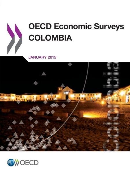 Cover for Organisation for Economic Co-operation and Development · Colombia 2015 - OECD economic surveys (Paperback Book) (2015)