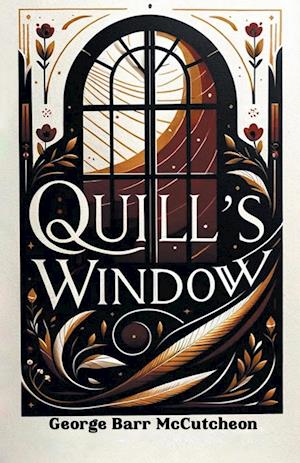 Cover for George Barr McCutcheon · Quill's Window (Edition2024) (Paperback Book) (2024)