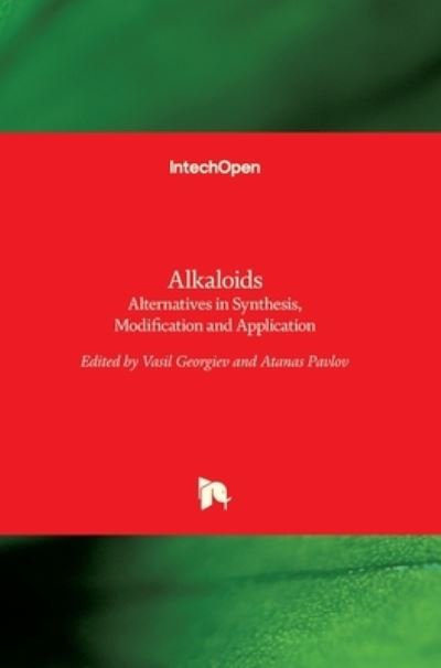 Cover for Vasil Georgiev · Alkaloids: Alternatives in Synthesis, Modification and Application (Hardcover bog) (2017)
