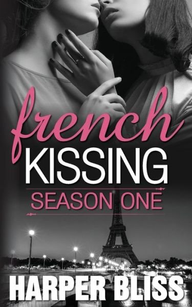 Cover for Harper Bliss · French Kissing (Paperback Book) (2014)