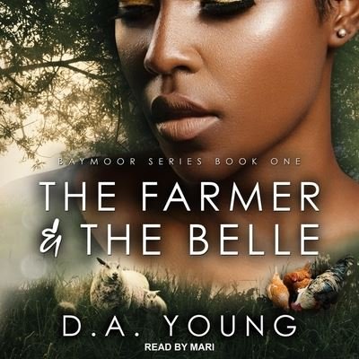 Cover for D a Young · The Farmer &amp; the Belle (CD) (2020)