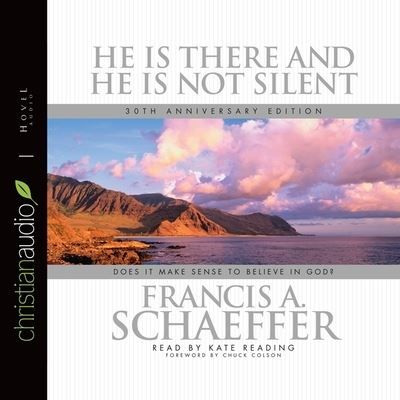 Cover for Francis A Schaeffer · He Is There and He Is Not Silent (CD) (2006)