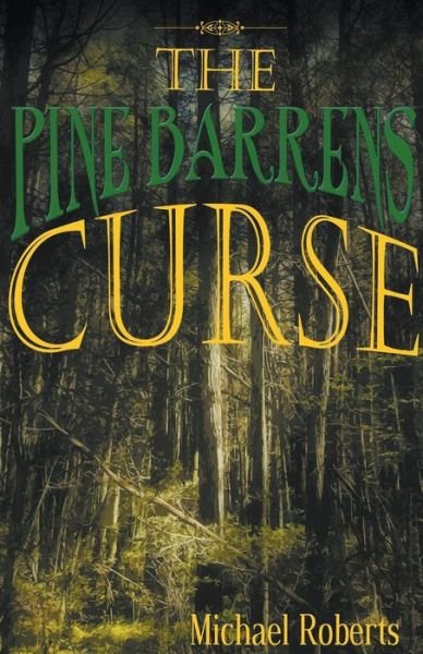 Cover for Michael Roberts · The Pine Barrens Curse (Paperback Book) (2020)