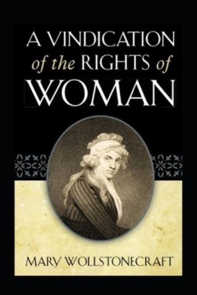 Cover for Mary Wollstonecraft · A Vindication of the Rights of Woman (classics illustrated) (Paperback Book) (2022)