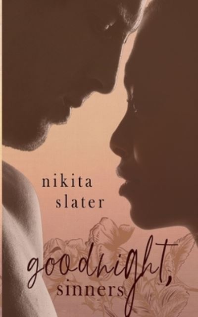 Cover for Nikita Slater · Goodnight, Sinners (Paperback Book) (2021)