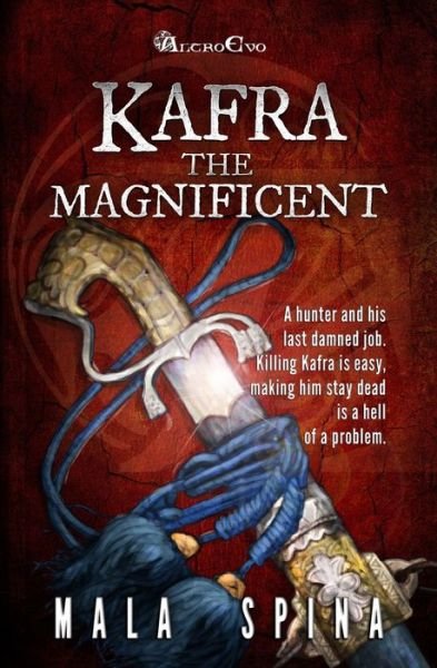 Cover for Mala Spina · Kafra the Magnificent (Paperback Bog) (2020)