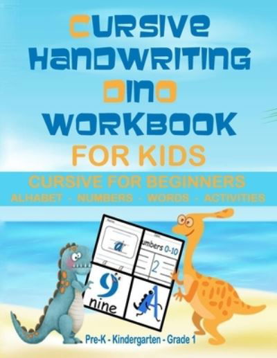 Cover for Happy Family · Cursive Handwriting Dino Workbook for Kids (Paperback Book) (2020)