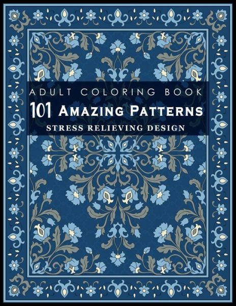 Cover for Tamanna Timu · 101 Amazing Patterns (Paperback Book) (2020)