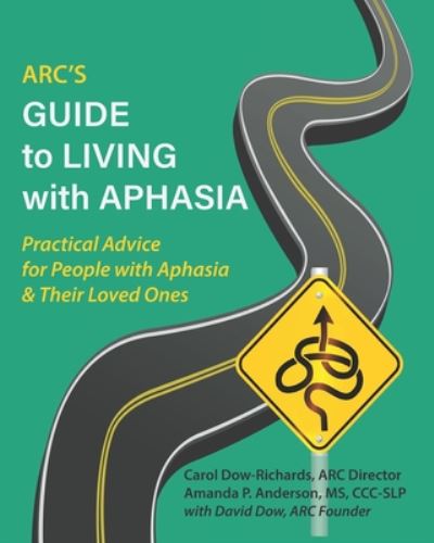 Cover for Amanda Anderson · ARC's Guide to Living with Aphasia (Paperback Book) (2020)