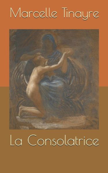 Cover for Marcelle Tinayre · La Consolatrice (Paperback Book) (2020)