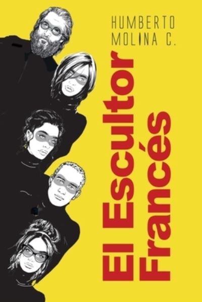 Cover for Humberto Molina Cuestas · El Escultor Frances (Paperback Book) (2020)