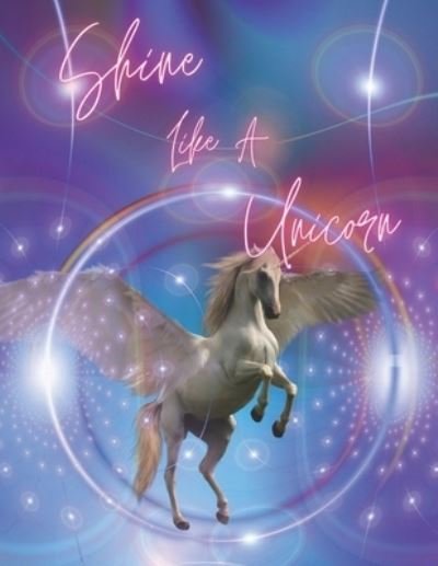Cover for Lilou's Collection · Shine Like A Unicorn (Paperback Bog) (2020)