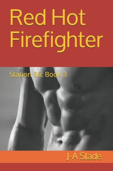 Cover for J-A Slade · Red Hot Firefighter (Pocketbok) (2021)