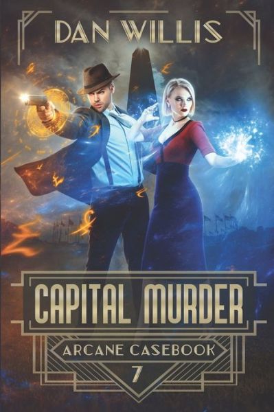 Cover for Dan Willis · Capital Murder - Arcane Casebook (Paperback Book) (2021)