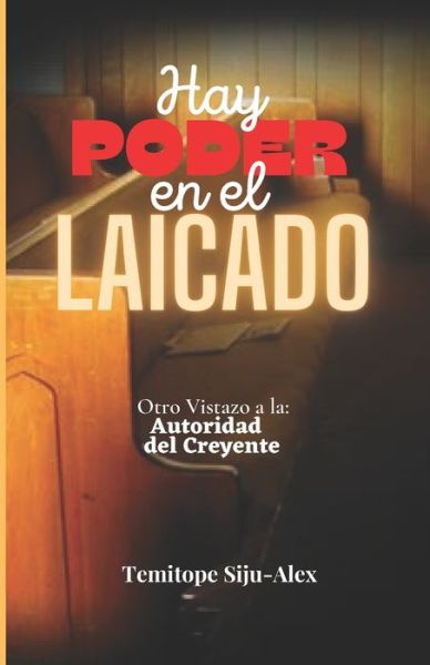 Cover for Temitope Siju-Alex · Hay Poder en el Laicado (Paperback Book) (2021)