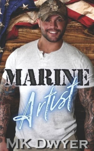 Marine Artist - Melrose Lane - Mk Dwyer - Books - Independently Published - 9798841162919 - August 13, 2022
