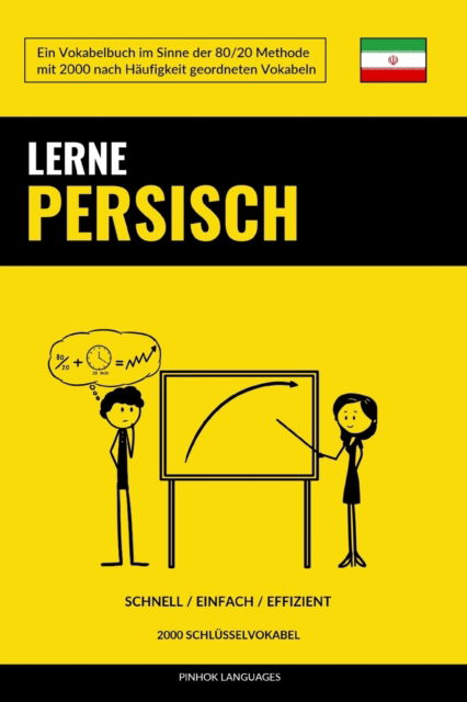 Cover for Languages Pinhok Languages · Lerne Persisch - Schnell / Einfach / Effizient: 2000 Schlusselvokabel (Paperback Book) (2022)