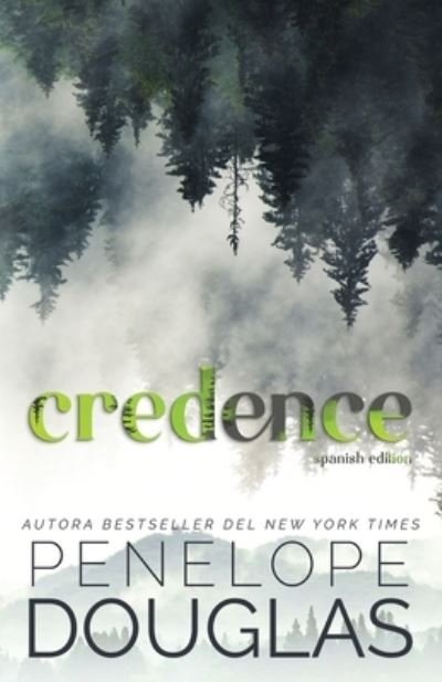 Cover for Penelope Douglas · Credence: Spanish Edition (Pocketbok) (2022)