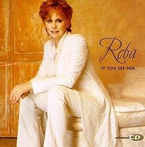 Cover for REBA McENTIRE · If You See Him (CD) (1998)