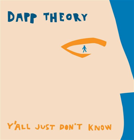 Y'all Just Don't Know - Dapp Theory - Musiikki - JAZZ - 0013431218920 - tiistai 8. huhtikuuta 2003