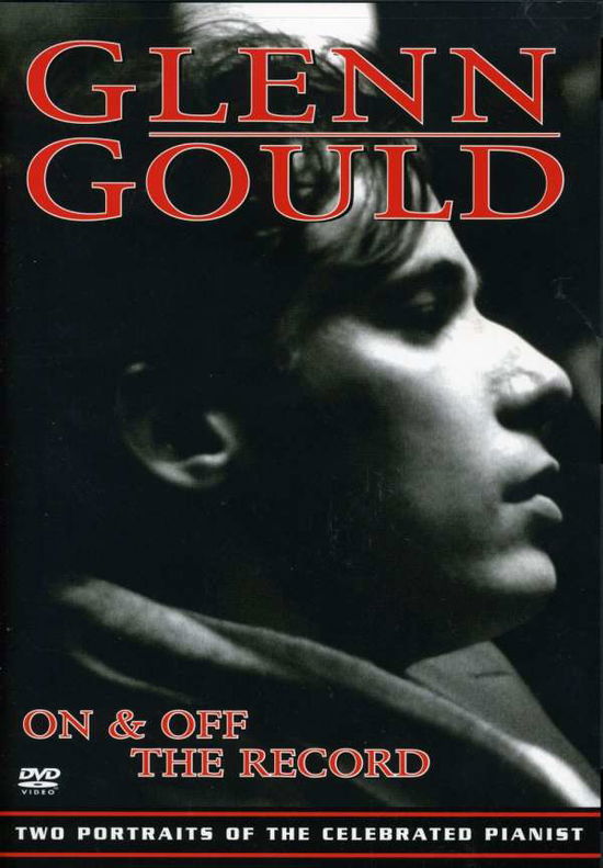 Cover for Glenn Gould · On &amp; off Record (DVD) (2004)