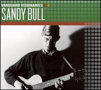Cover for Sandy Bull · Vanguard Visionaries (CD) (1990)