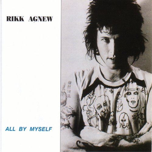 All By Myself - Rikk Agnew - Musikk - FRONTIER RECORDS - 0018663100920 - 27. oktober 2023