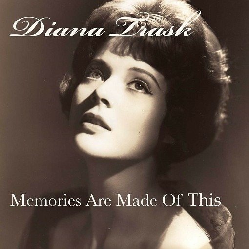 Cover for Diana Trask · Memories Are Made of This (CD) (2016)