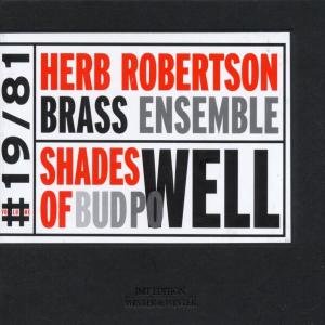 Herb -Brass En Robertson · Shades Of Bud Powell (CD) (2002)