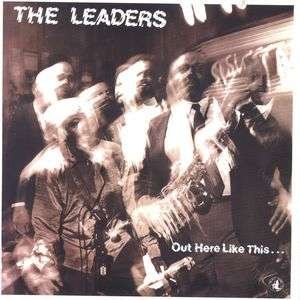Out Here Like This - Leaders - Musik - Black Saint - 0027312011920 - 