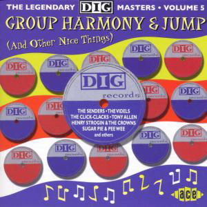 Group Harmony & Jump: Dig Mast - Group Harmony & Jump: Dig Masters Vol 5 - Musikk - ACE RECORDS - 0029667175920 - 25. april 2000