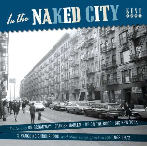 In the Naked City - In the Naked City / Various - Música - ACE RECORDS - 0029667229920 - 26 de mayo de 2008