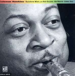 Rainbow Mist - Coleman Hawkins - Musikk - DELMARK - 0038153045920 - 18. januar 1993