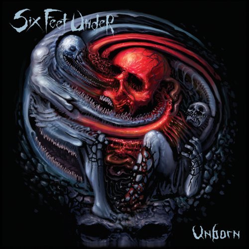 Unborn - Six Feet Under - Música - METAL BLADE RECORDS - 0039841516920 - 18 de março de 2013