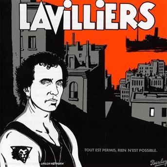 Cover for Bernard Lavilliers · Tout Est Permis, Rien N'e (CD) (2004)