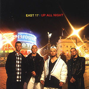 Up All Night - East 17 - Música - LONDON - 0042282869920 - 17 de febrero de 2006