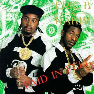 Cover for Eric B &amp; Rakim · Eric B &amp; Rakim - Paid In Full (CD) (1989)