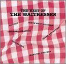 Best Of - Waitresses - Musik - POLYGRAM - 0042284724920 - 1 september 2017