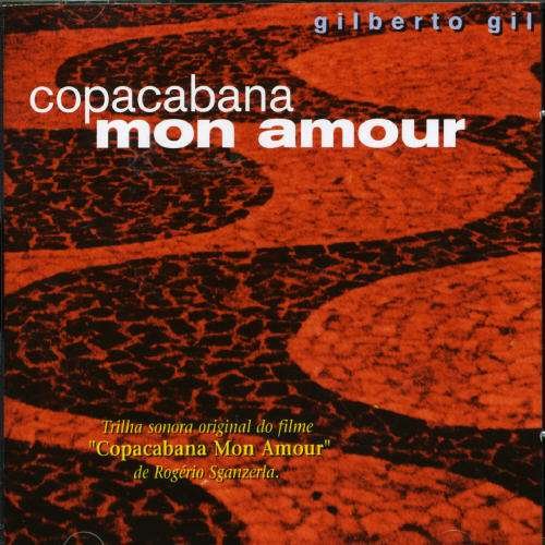 Cover for Gilberto Gil · Copacabana Mon Amour (CD) (2006)