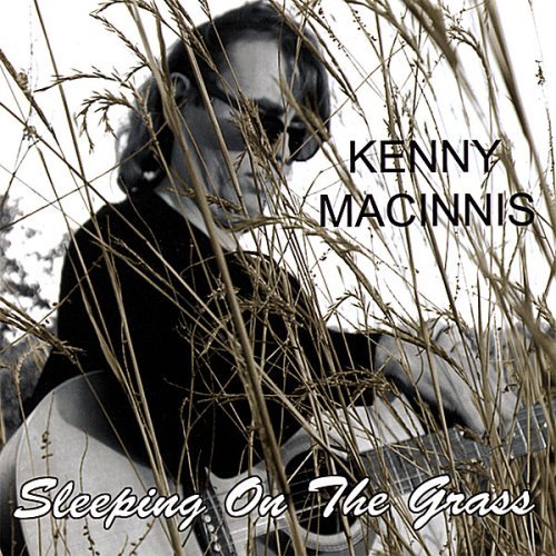Cover for Kenny Macinnis · Sleeping on the Grass (CD) (2008)