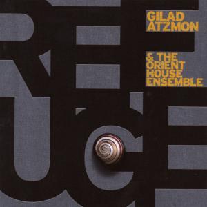 Refuge - Gilad Atzmon - Muziek - ENJA - 0063757784920 - 5 februari 2008