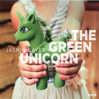 Cover for Jasmin Bayer · The Green Unicorn (CD) (2018)