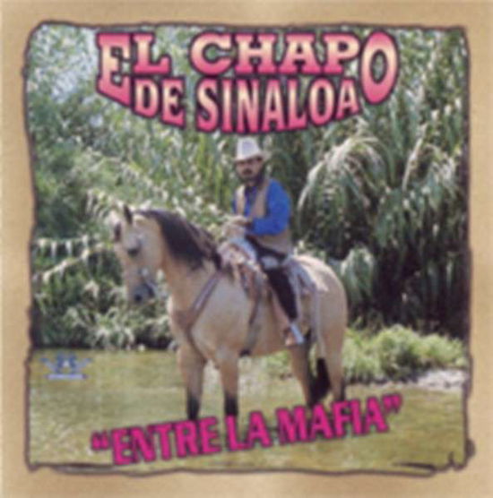 Cover for Chapo De Sinaloa · Entra La Mafia (CD) (2008)