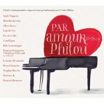 Cover for Par Amour Pour Philou / Various (CD) (2013)